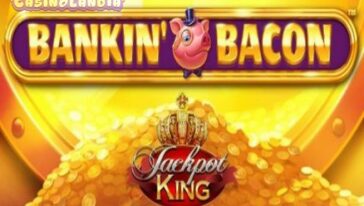 Bankin Bacon Jackpot King by Blueprint