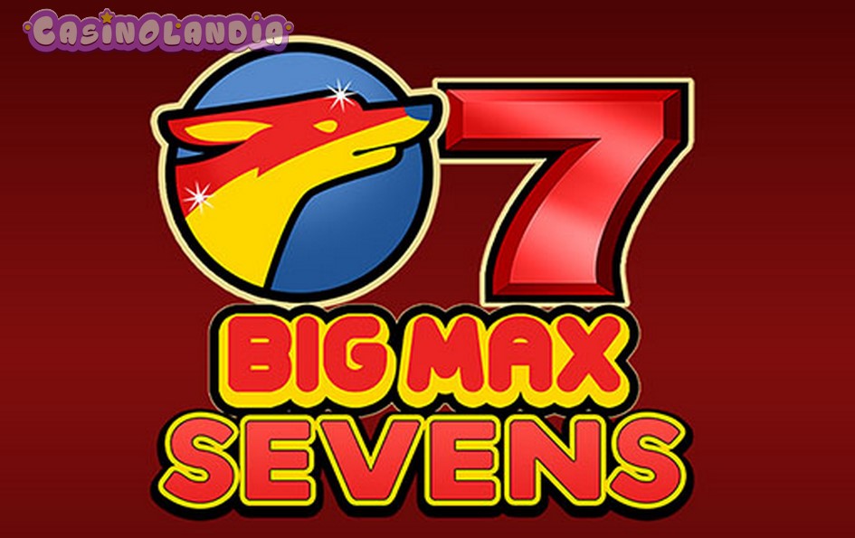 Big Max Sevens by Swintt