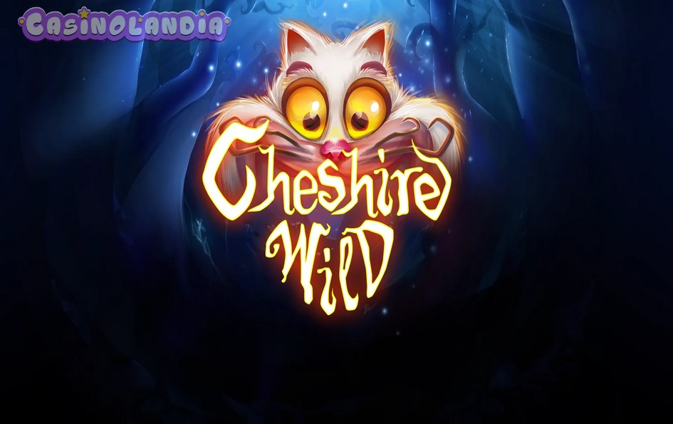 Cheshire Wild by Skywind Group