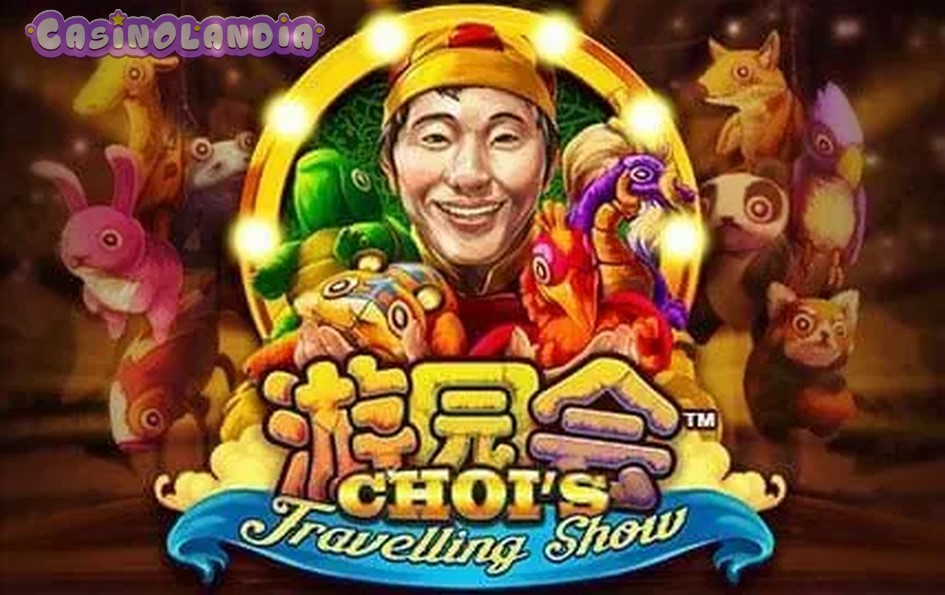Choi’s Travelling Show by Skywind Group