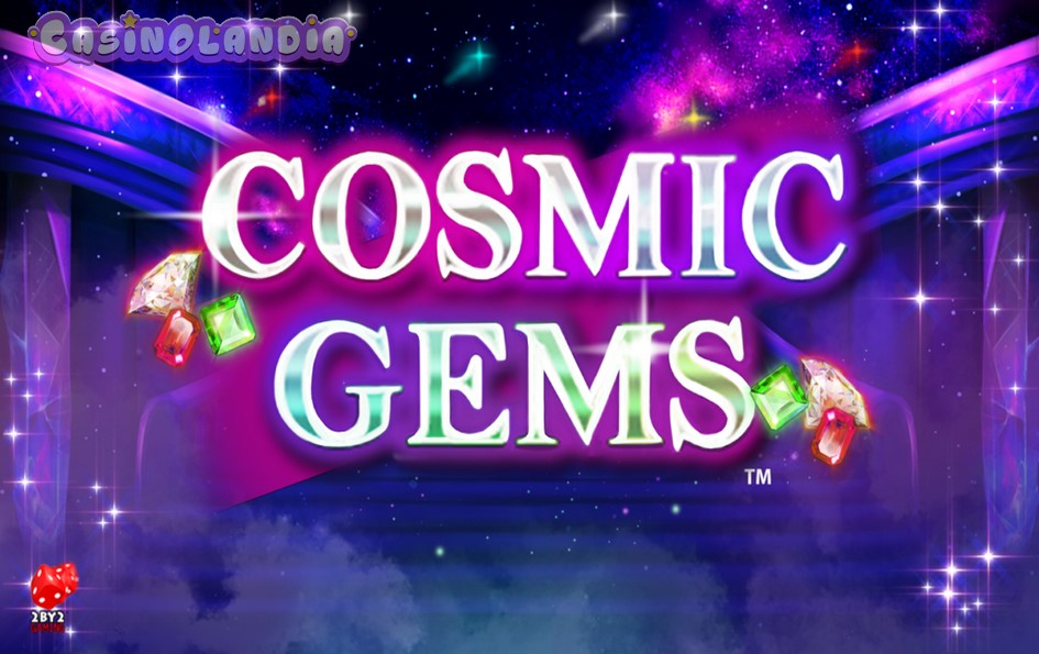 Cosmic Gems by 2by2 Gaming
