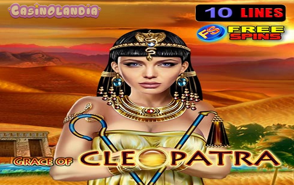 Grace of Cleopatra by EGT