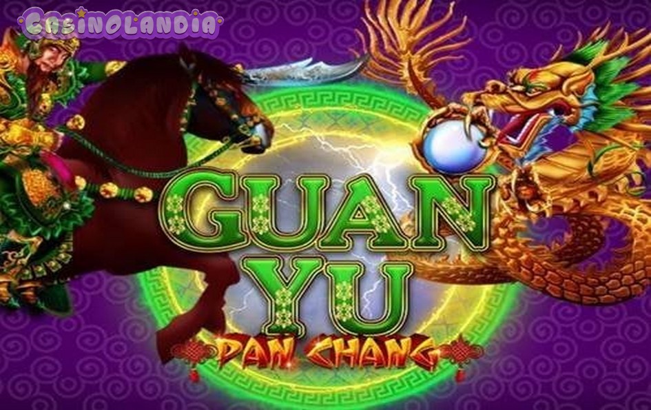 Guan Yu by Ainsworth