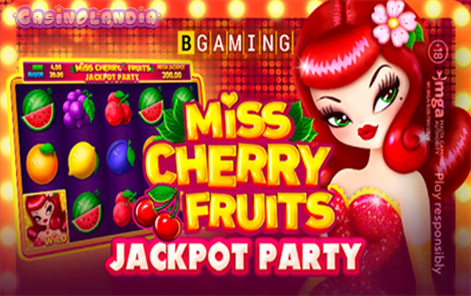 Miss Cherry Fruits Jackpot Party by BGAMING
