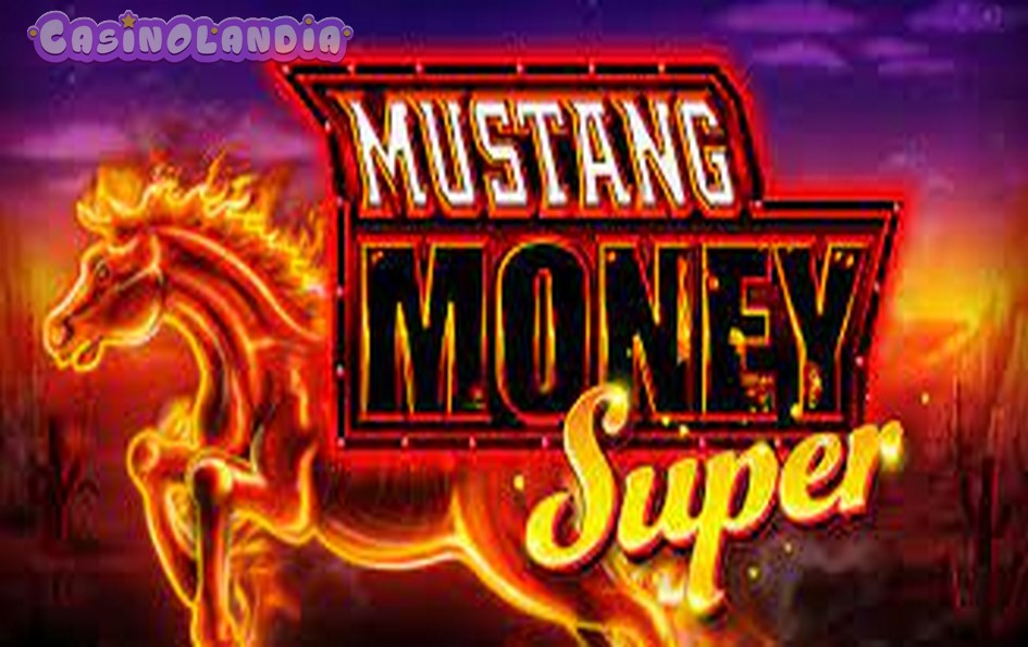 Mustang Money Super by Ainsworth