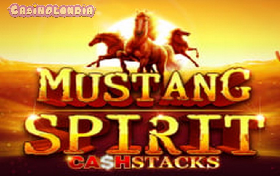 Mustang Spirit Cash Stacks Gold by Ainsworth