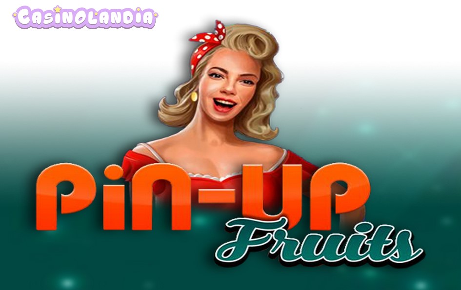 PinUp Fruits by Belatra Games