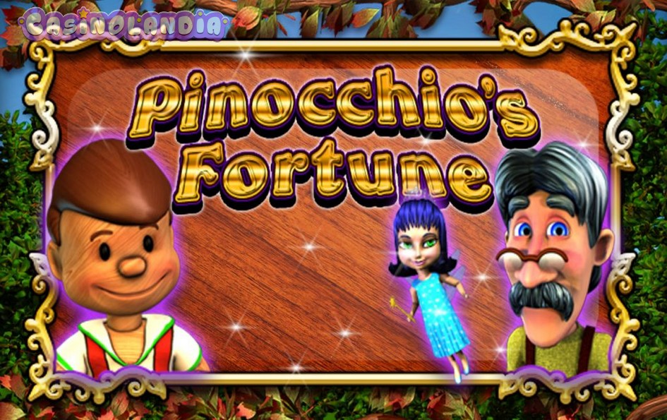 Pinocchio's Fortune by 2by2 Gaming