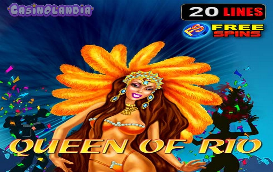 Queen of Rio By EGT