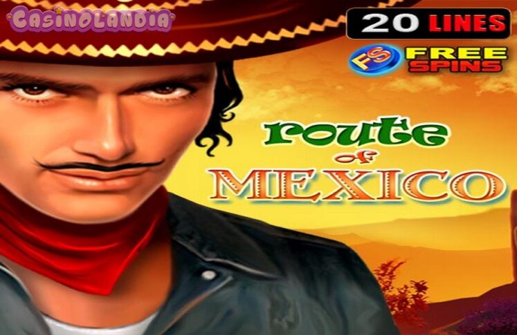 Route of Mexico by Amusnet