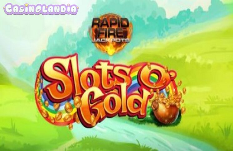 Slots O’Gold Rapid Fire by Blueprint Gaming