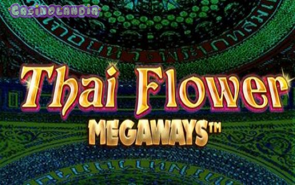 Thai Flower Megaways by Blueprint