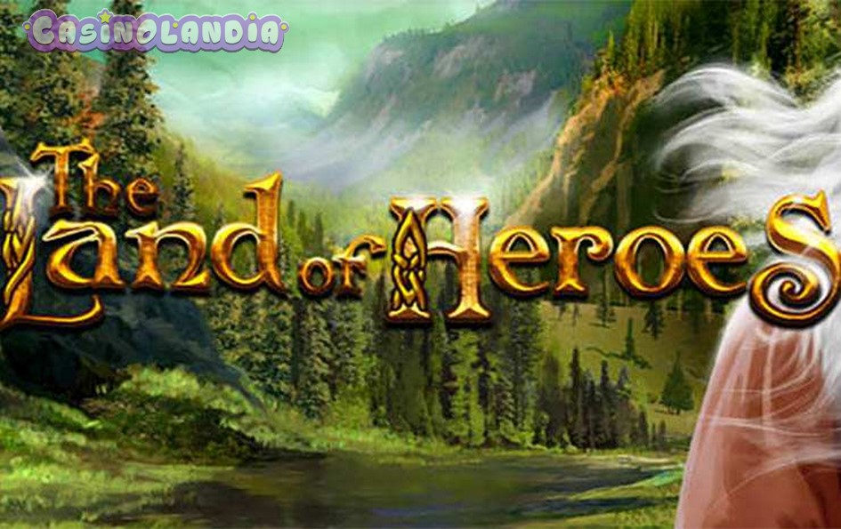 The Land of Heroes by Bally Wulff