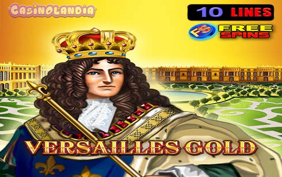 Versailles Gold by EGT