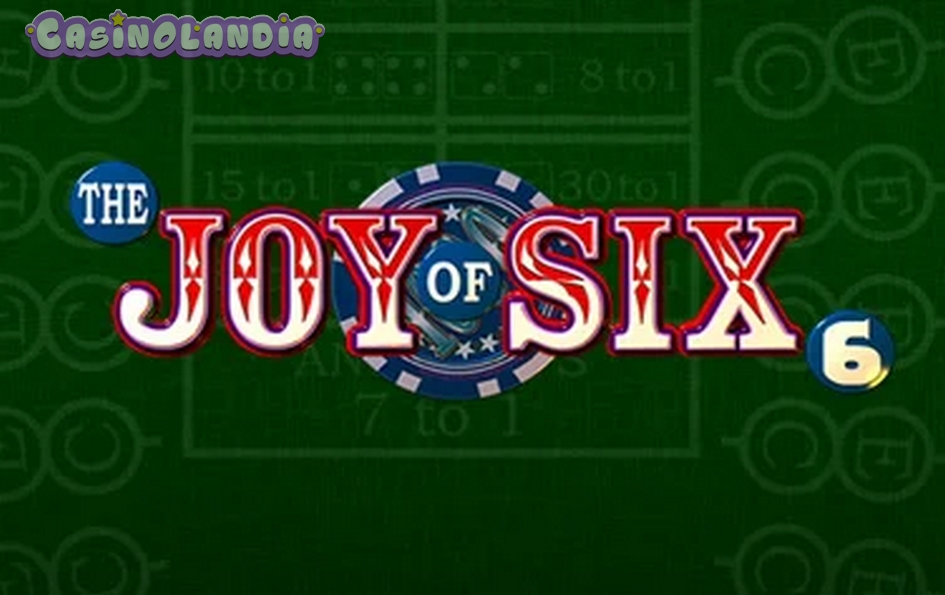 The Joy of Six by Microgaming