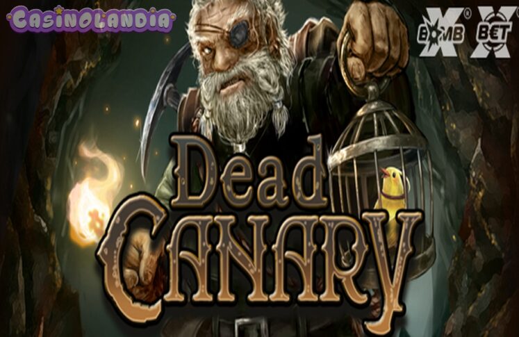 Dead Canary by Nolimit City