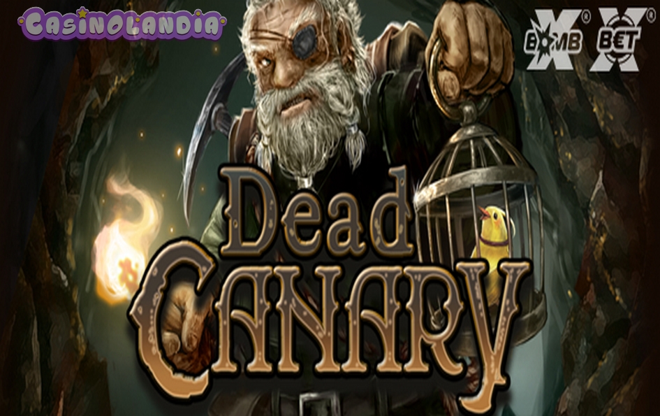 Dead Canary by Nolimit City