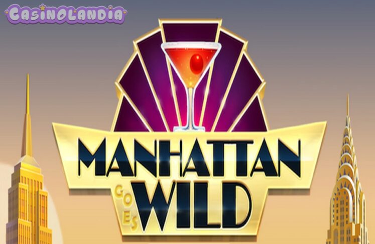 Manhattan Goes Wild by Nolimit City