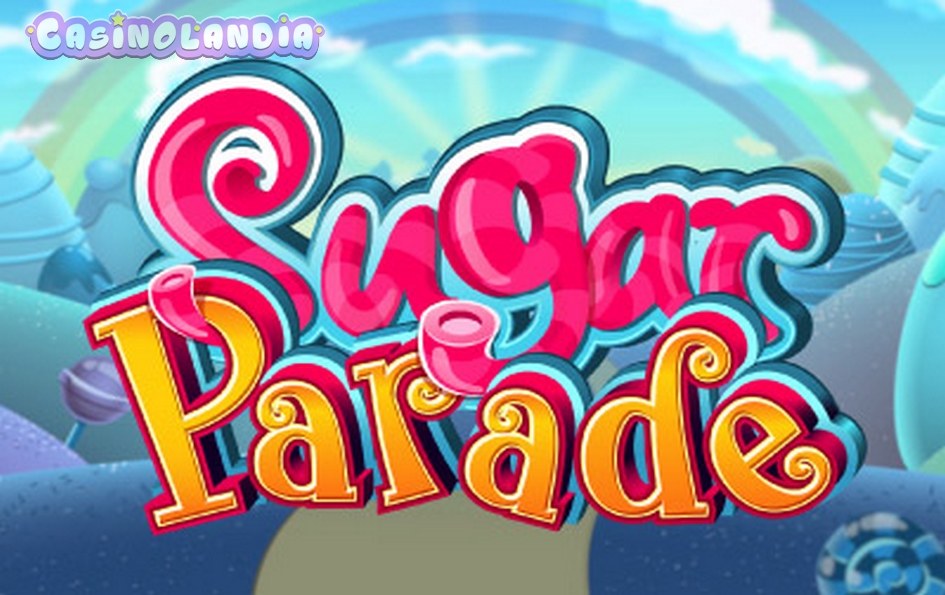 Sugar Parade by Microgaming
