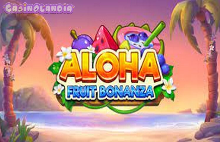 Aloha Fruit Bonanza by TrueLab Games