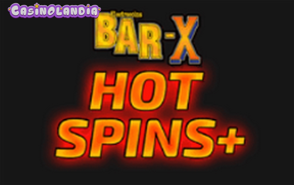 Bar-X Hot Spins+ by Inspired Gaming