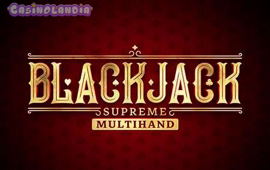 Blackjack Supreme Multi Hand by OneTouch
