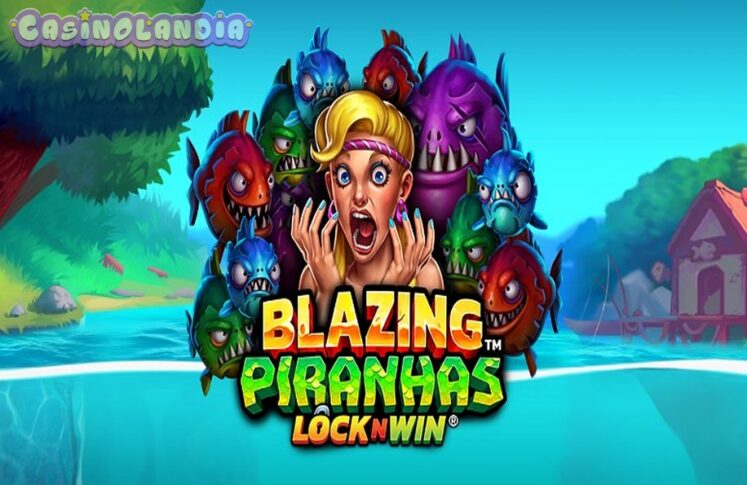 Blazing Piranhas Lock & Win by PearFiction