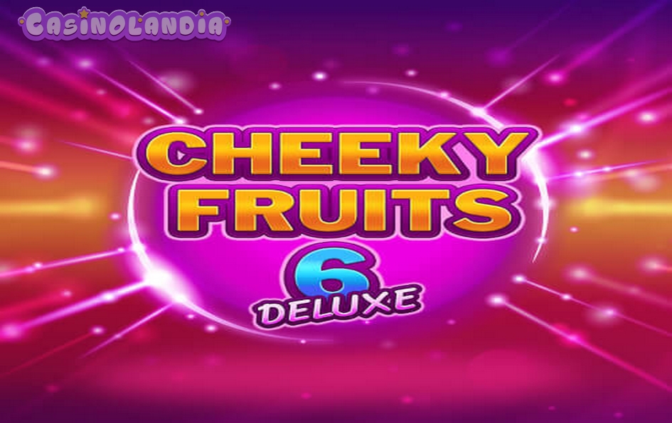 Cheeky Fruits 6 Deluxe by G.Games