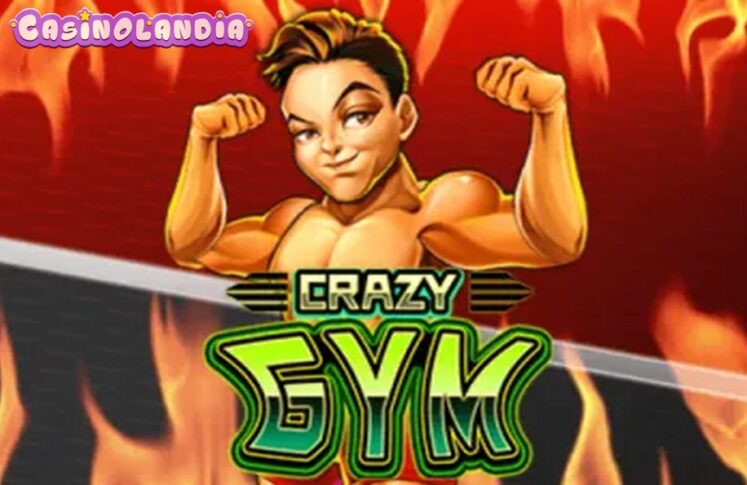 Crazy Gym by KA Gaming