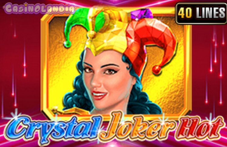 Crystal Joker Hot by Fazi