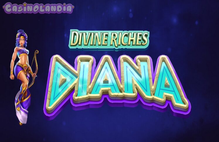 Divine Riches Diana