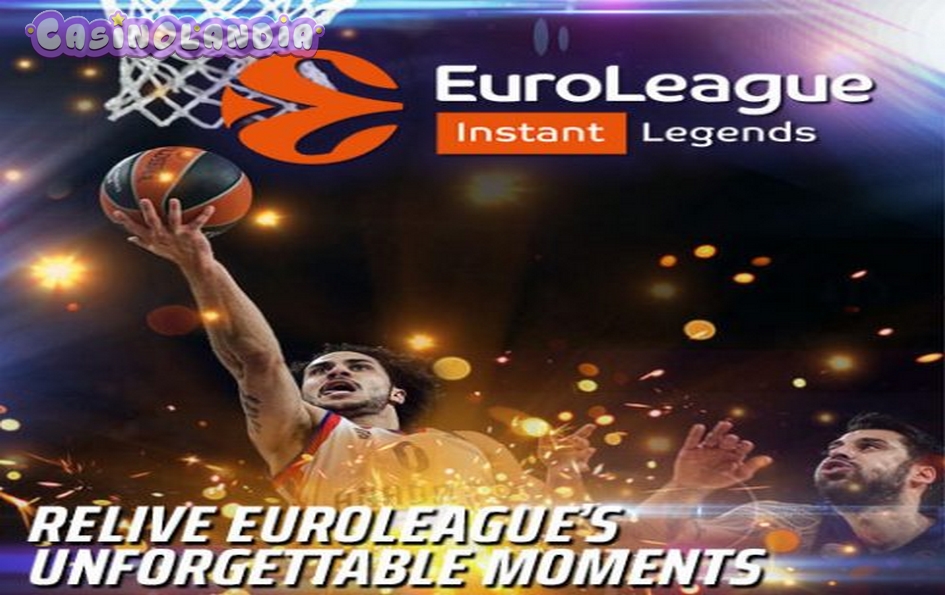 Euroleage Instand Legend by Leap Gaming