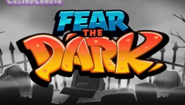 Fear the Dark by Hacksaw Gaming