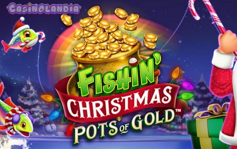 Fishin’ Christmas Pots Of Gold by Gameburger Studios