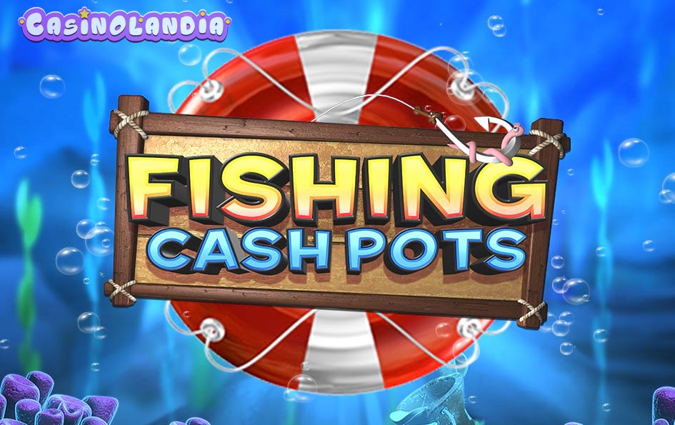 Fishing Cash Pots by Inspired Gaming