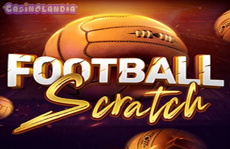 Football Scratch by Evoplay