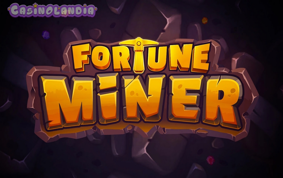 Fortune Miner by OneTouch