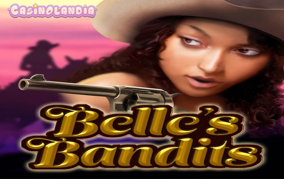 Belles Bandits by Genesis