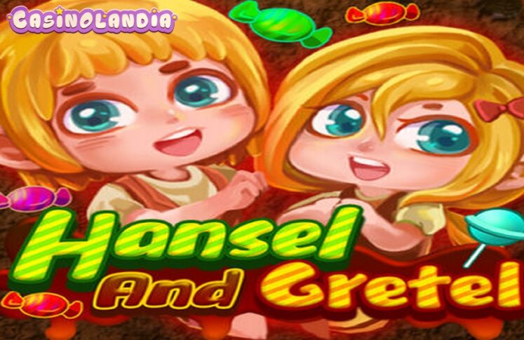 Hansel and Gretel by KA Gaming