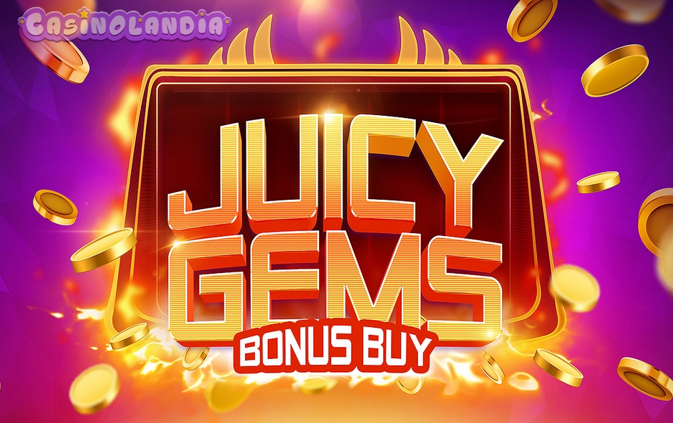 Juicy Gems Bonus Buy by Evoplay