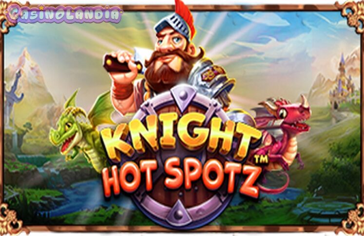 Knight Hot Spotz by Pragmatic Play