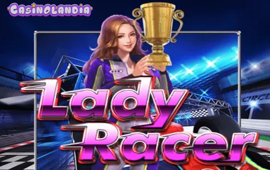 Lady Racer by KA Gaming