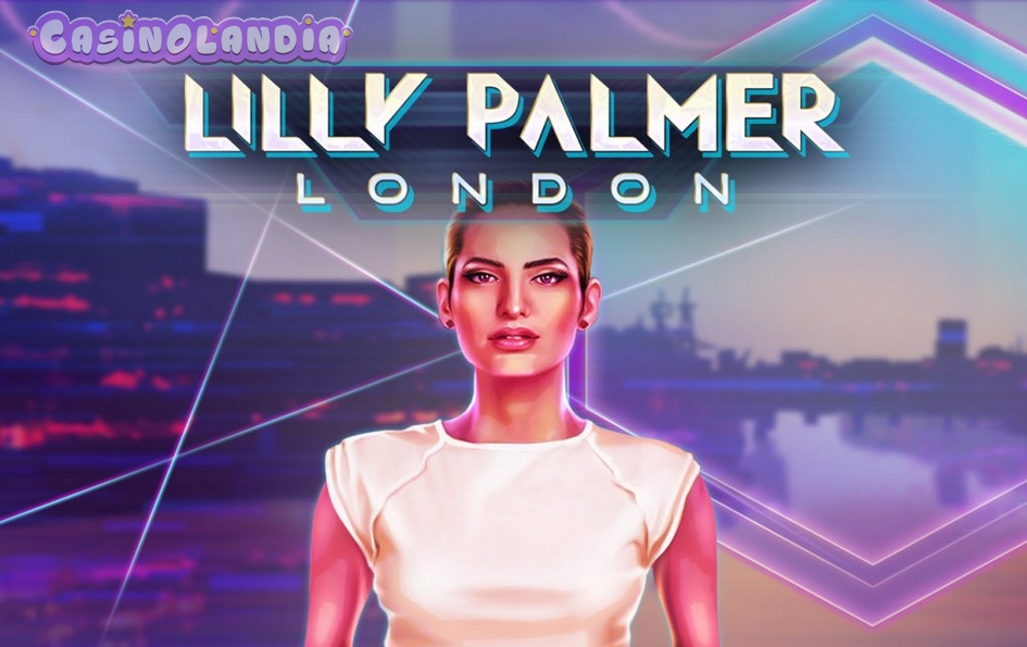 Lilly Palmer London by GameArt