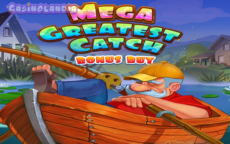 Mega Greatest Catch Bonus Buy by Evoplay