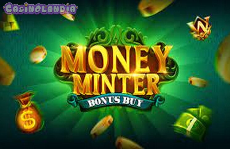 Money Minter Bonus Buy by Evoplay