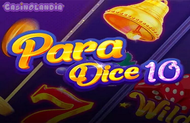 Para Dice 10 by SmartSoft Gaming