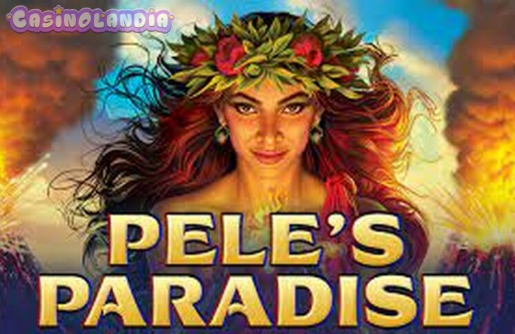 Pele’s Paradise by High 5 Games