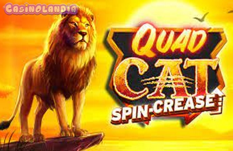 Quad Cat by High 5 Games