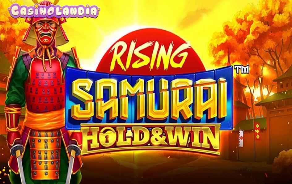 Rising Samurai: Hold and Win by iSoftBet