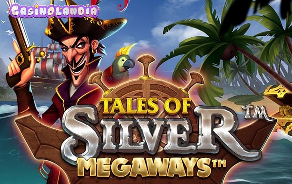 Tales of Silver Megaways by iSoftBet